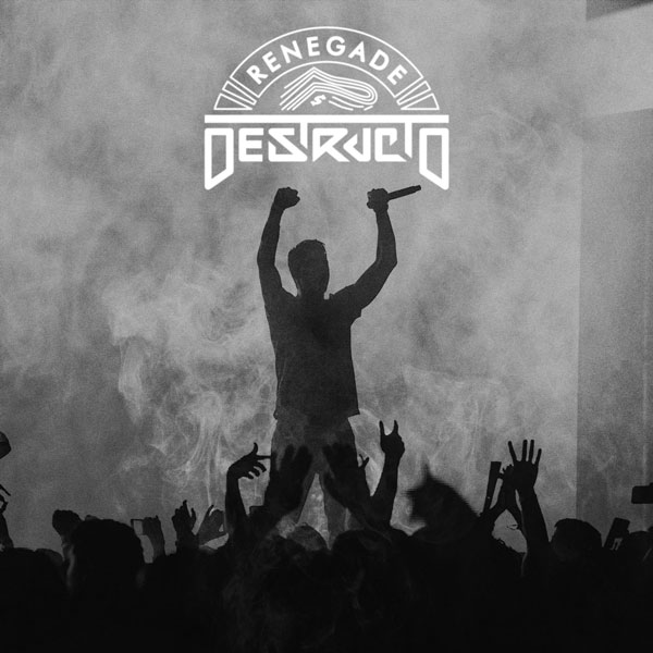 Destructo “RENEGADE EP”
